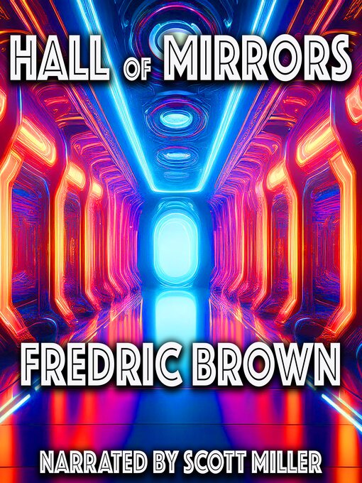 Title details for Hall of Mirrors by Fredric Brown - Available